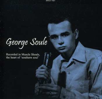 Album George Soule: Let Me Be A Man