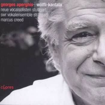 CD Georges Aperghis: Wölfli-Kantata
