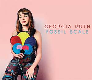 Album Georgia Ruth: Fossil Scale