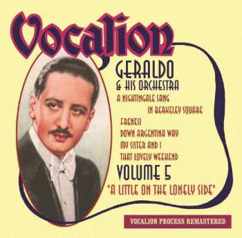 Album Geraldo And His Orchestra: A Little On The Lonely Side (Volume 5)