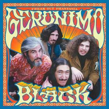 LP/CD Geronimo Black: Freak Out Phantasia