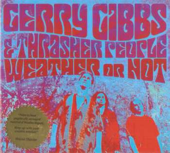 2CD Gerry Gibbs & Thrasher People: Weather Or Not