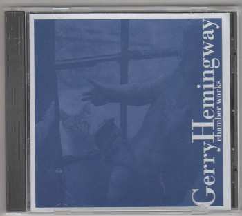CD Gerry Hemingway: Chamber Works