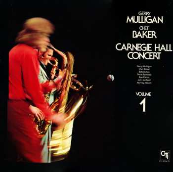 CD Chet Baker: Carnegie Hall Concert Vol 1