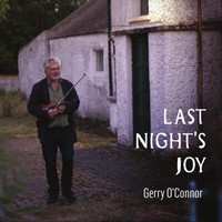 CD Gerry O'Connor: Last Night's Joy
