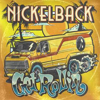 Album Nickelback: Get Rollin'