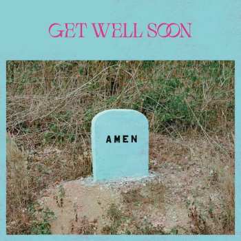 2LP Get Well Soon: Amen LTD