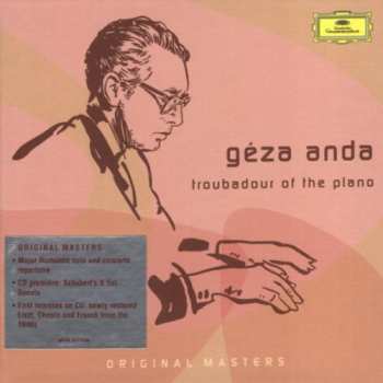 Album Géza Anda: Troubadour Of The Piano