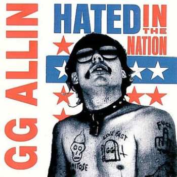 CD GG Allin: Hated In The Nation