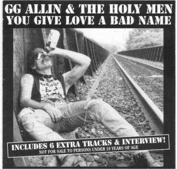 CD GG Allin & The Holy Men: You Give Love A Bad Name