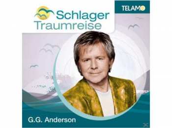 CD G.G. Anderson: Schlager Traumreise