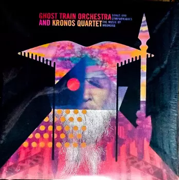 Kronos Quartet: Songs And Symphoniques - The Music Of Moondog