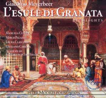 CD/Box Set Giacomo Meyerbeer: L'esule Di Granata (Highlights)