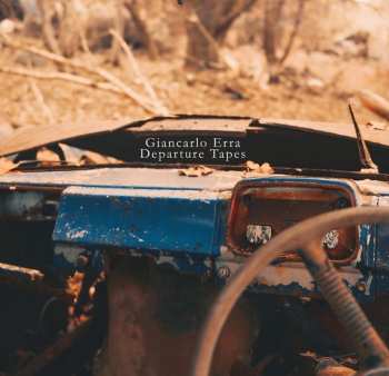 CD/DVD Giancarlo Erra: Departure Tapes