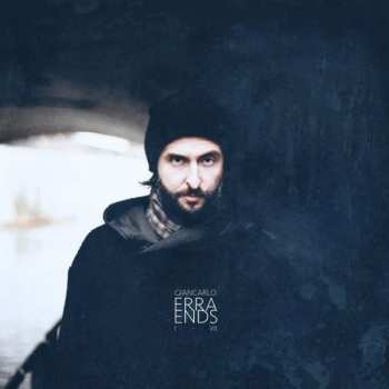 LP Giancarlo Erra: Ends I - VII LTD | CLR