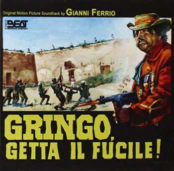 Album Gianni Ferrio: Gringo, Getta Il Fucile (Original Motion Picture Soundtrack)
