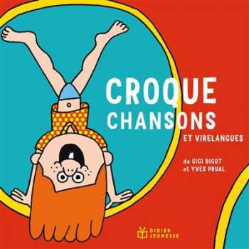 Album Gigi Bigot: Croque Chansons Et Virelang