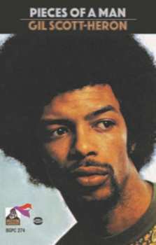 MC Gil Scott-Heron: Pieces Of A Man LTD