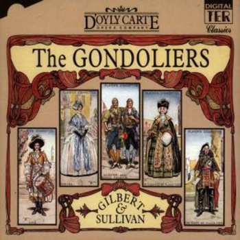 Album Gilbert & Sullivan: The Gondoliers