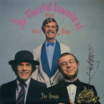 LP Giles, Giles And Fripp: The Cheerful Insanity Of Giles, Giles And Fripp