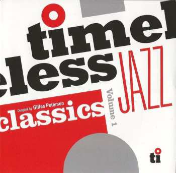 CD Gilles Peterson: Timeless Jazz Classics Volume 1