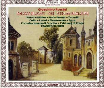 3CD Gioacchino Rossini: Matilde Di Shabran