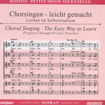 CD Gioacchino Rossini: Chorsingen Leicht Gemacht:rossini,petite Messe Solennelle