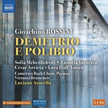 2CD Gioacchino Rossini: Demetrio E Polibio
