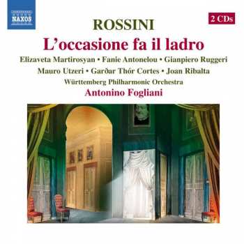 2CD Gioacchino Rossini: L'occasione Fa Il Ladro