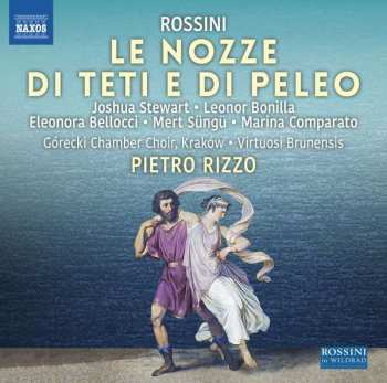 CD Gioacchino Rossini: Le nozze di Teti e di Peleo