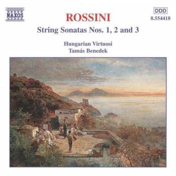 CD Gioacchino Rossini: String Sonatas Nos. 1, 2 And 3