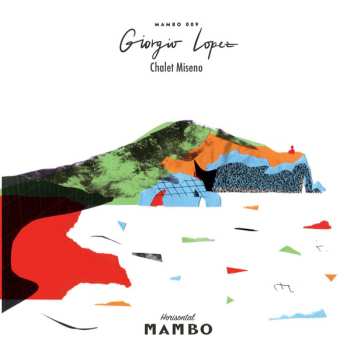 LP Giorgio Lopez: Chalet Miseno