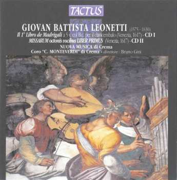 2CD Giovan Battista Leonetti: Missa Primi Toni