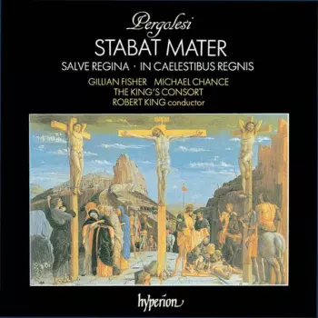 Stabat Mater / Salve Regina In A Minor / In Coelestibus Regnis