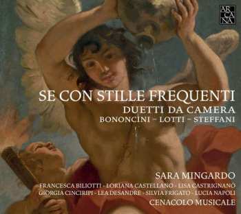 CD Giovanni Bononcini: Se Con Stille Frequenti: Duetti Da Camera