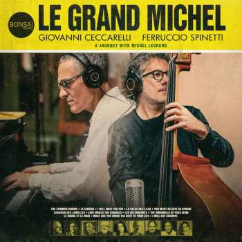 LP Ferruccio Spinetti: Le Grand Michel