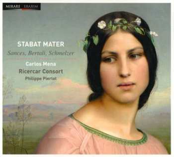 CD Johann Heinrich Schmelzer: Stabat Mater