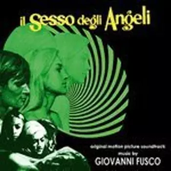 Il Sesso Degli Angeli (Original Motion Picture Soundtrack)