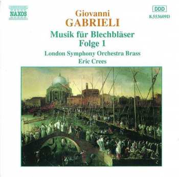 CD Giovanni Gabrieli: Music For Brass Vol. 1