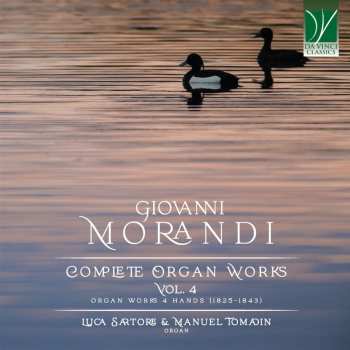 2CD Giovanni Morandi: Complete Organ Works Vol. 4 (Organ Works 4 Hands (1825-1843))