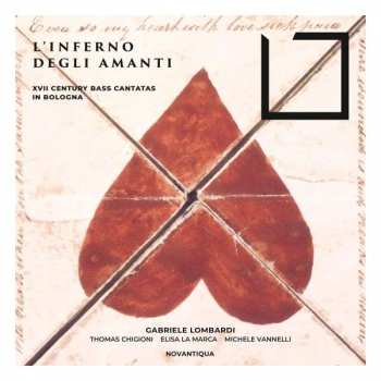 CD Giovanni Paolo Colonna: L'inferno Degli Amanti - Bass-kantaten Aus Bologna (17. Jahrhundert)