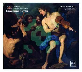 CD Giovanni Picchi: Canzoni Da Sonar Con Ogni Sorte D'Istromenti