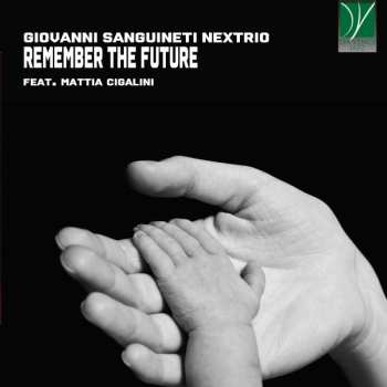 Album Mattia Cigalini: Remember The Future