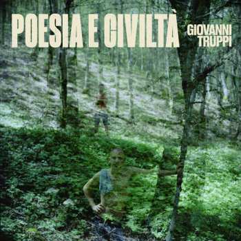 LP Giovanni Truppi: Poesia E Civiltà