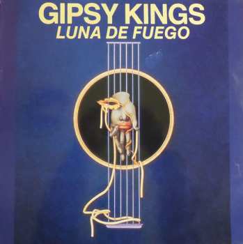 LP Gipsy Kings: Luna De Fuego