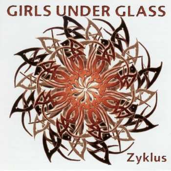CD Girls Under Glass: Zyklus