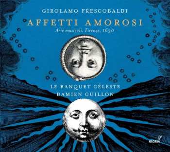 CD Girolamo Frescobaldi: Affetti Amorosi