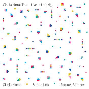 Album Gisela Horat: Live In Leipzig