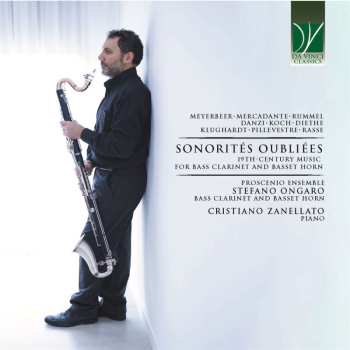 CD Proscenio Ensemble: Sonorités Oubliées: 19th-Century Music For Bass Clarinet And Basset Horn