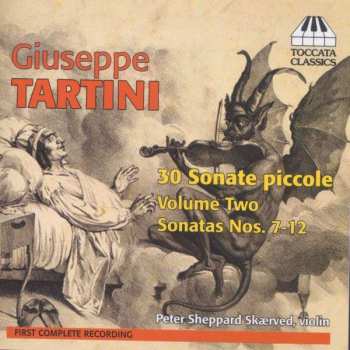 Album Giuseppe Tartini: 30 Sonate Piccole, Volume Two: Sonatas Nos. 7-12